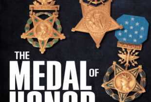 The Medal of Honor: A History of Service Above and Beyond