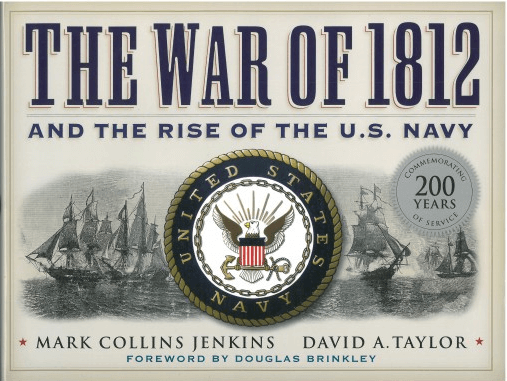  The War of 1812 and the Rise of the U.S. Navy 